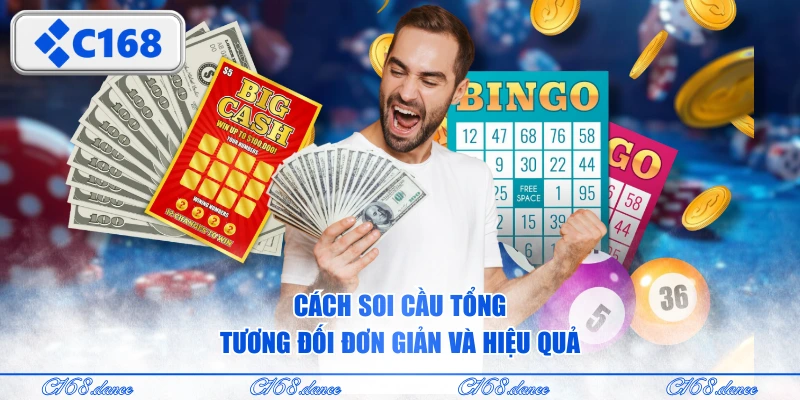 Cách soi cầu tổng tương đối đơn giản và hiệu quả
